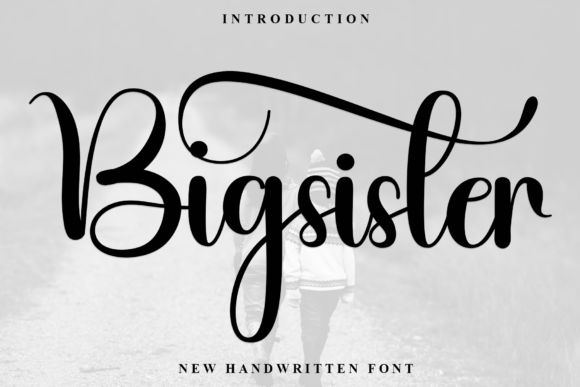 Bigsister: The Handwritten Typeface That Elevates Your Craft Brand