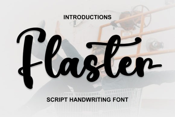Flaster: The Handwritten Typeface That Transforms Your Brand Identity
