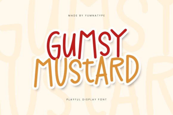 Gumsy Mustard: The Playful Typeface for Memorable Branding